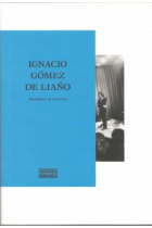 Ignacio Gómez de Liaño: abandonar la escritura