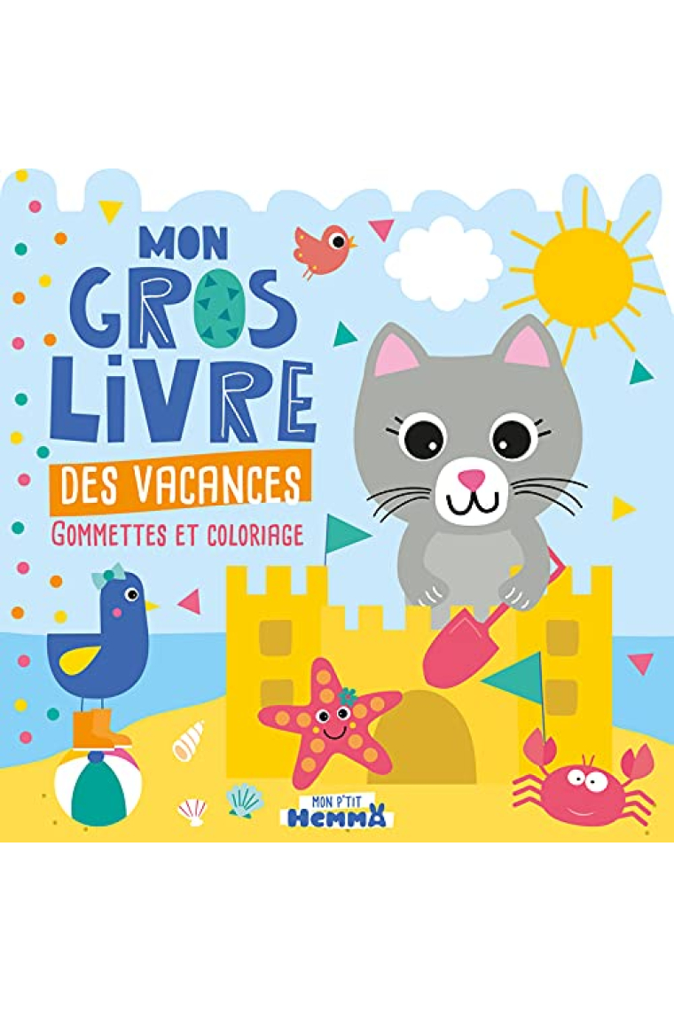 Mon P'Tit Hemma - Mon Gros Livre des Vacances