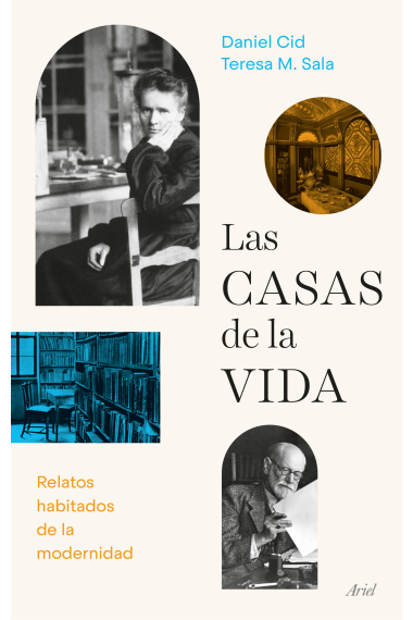 Las casas de la vida: relatos habitados de la modernidad