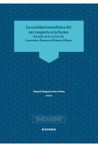 La cualidad metafísica del ser respecto a la forma: estudio de la crítica de Lawrence Dewan a Étienne Gilson