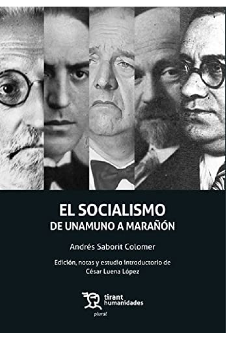 El Socialismo de Unamuno a Marañón (Plural)