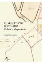 El arquitecto ilustrado. Del oficio a la profesión