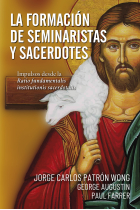 La formación de seminaristas y sacerdotes: impulsos desde la Ratio fundamentalis institutionis sacerdotalis