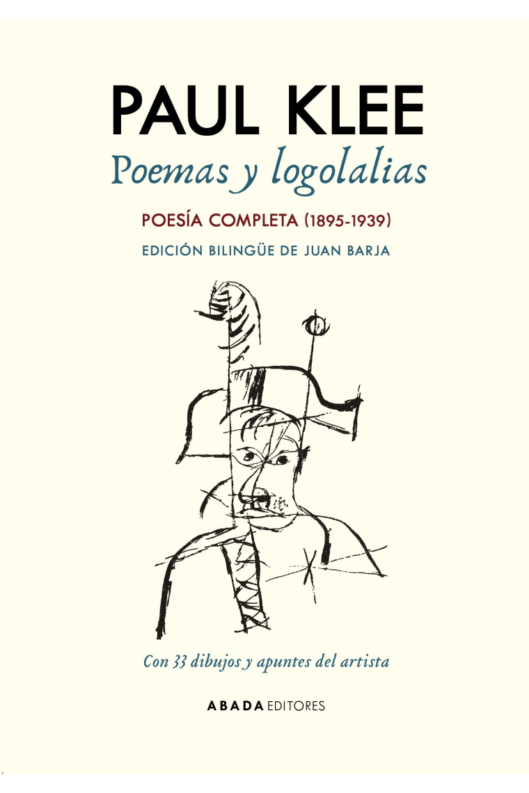 Poemas y logolalias. Poesía completa (1895-1939). (Ed. Bilingüe)