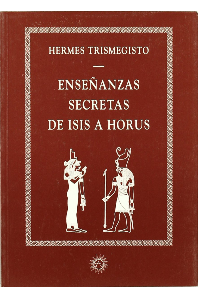 Enseñanzas secretas de Isis a Horus