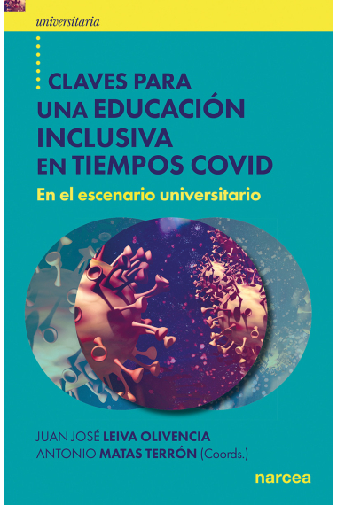 Claves para una educación inclusiva en tiempos Covid. En el escenario universitario