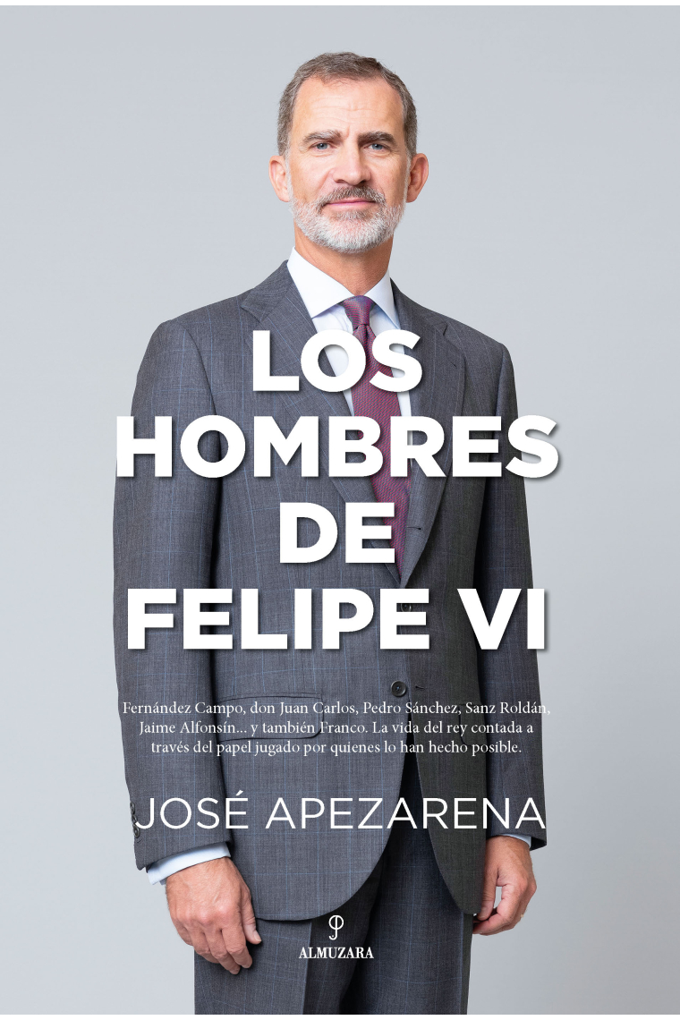 Los hombres de Felipe VI