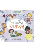 ¡Se llama vulva!