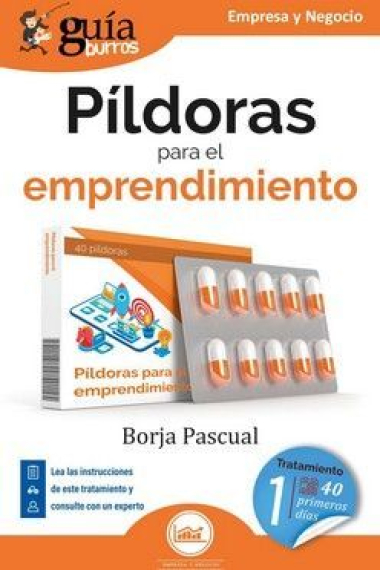 GuíaBurros: Píldoras para el emprendimiento. Tratamiento para los primeros 40 días