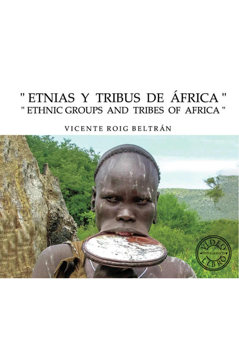 Etnias y tribus de África - Ethnic groups and tribes of Africa