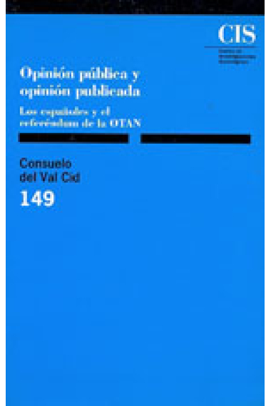 Opinión pública y opinión publicada los españoles y el referéndum de l