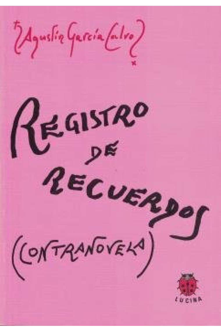 REGISTRO DE RECUERDOS. CONTRANOVELA