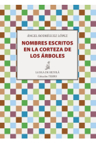 Nombres escritos en la corteza de los árboles