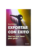 Exportar con éxito. Qué hay que hacer para ganar