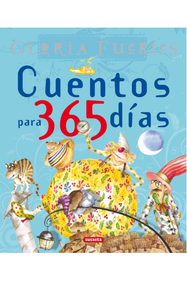 Cuentos para 365 días. Gloria Fuertes