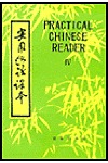 Practical chinese reader IV