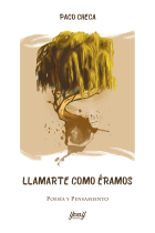 LLAMARTE COMO ERAMOS