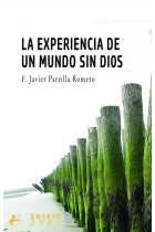 La experiencia de un mundo sin Dios