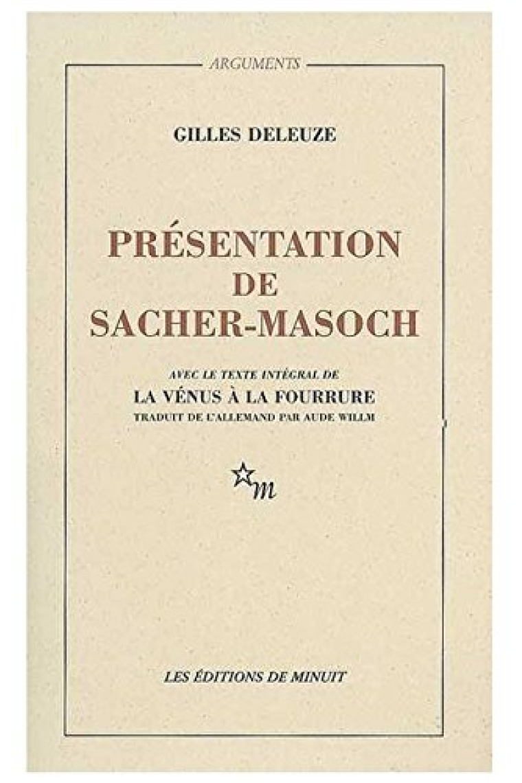 Présentation de Sacher Masoch : le froid et le cruel: Le froid et le cruel (0000)