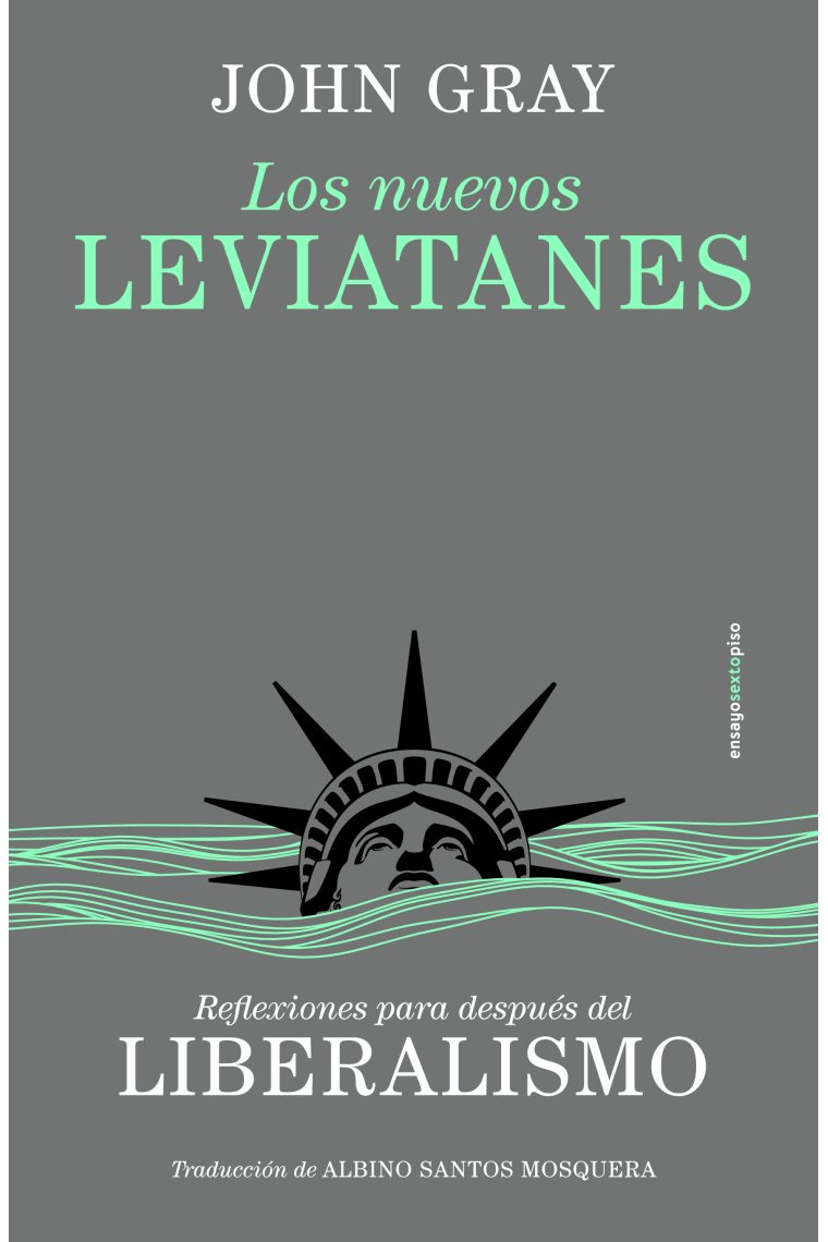 Los nuevos leviatanes: reflexiones para después del liberalismo