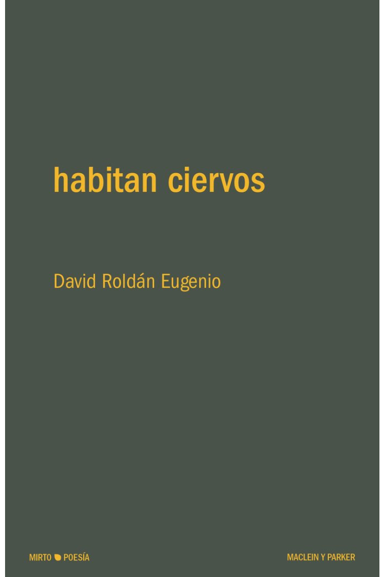 Habitan ciervos