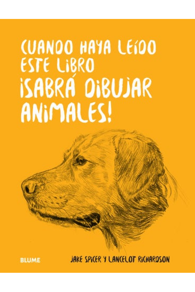 Cuando haya leido este libro ¡sabrá dibujar animales!