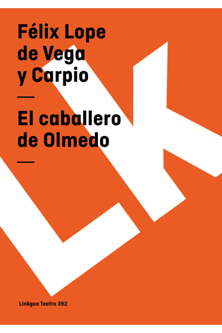 CABALLERO DE OLMEDO,EL