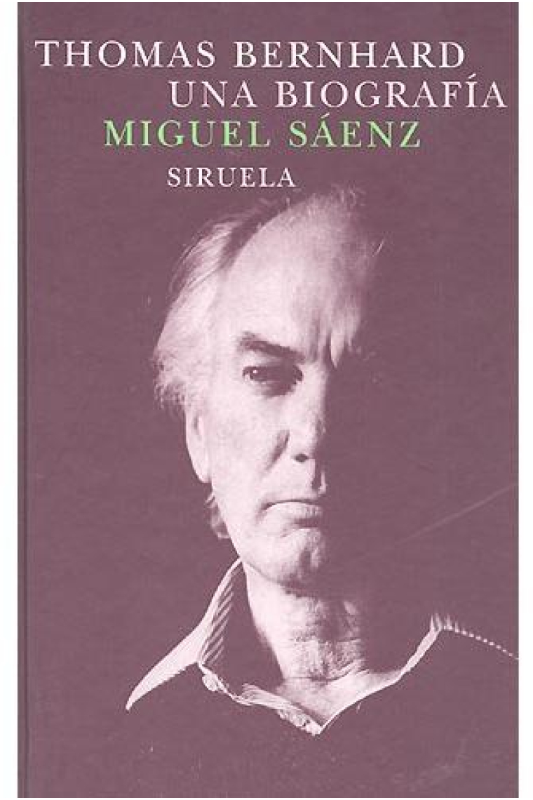 Thomas Bernhard: una biografía