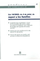 Llei 18/2003, de 4 de juliol, de suport a les famílies