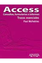 Access. Consultas, forularios e informes. Trucos eseciales