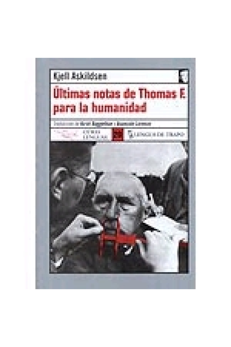 Últimas notas de Thomas F. para la humanidad