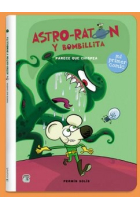 Astro-Ratón y Bombillita. Parece que chispea (mamut 6)