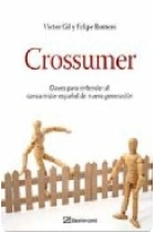 Crossumer. Claves para entender al consumidor español de nueva generación