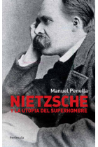 Nietzsche y la utopía del superhombre