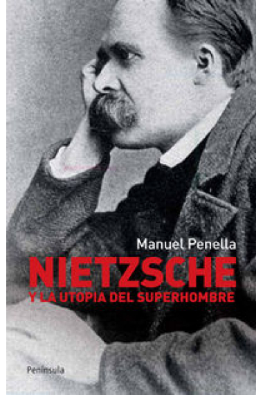 Nietzsche y la utopía del superhombre