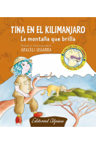 Tina y el Kilimanjaro (Los viajes de Tina)