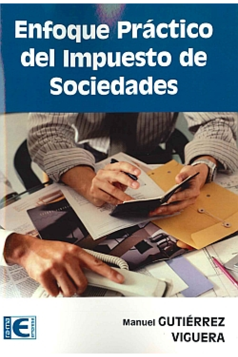 Enfoque práctico del impuesto de sociedades