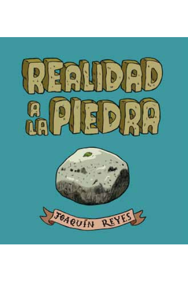 Realidad a la piedra