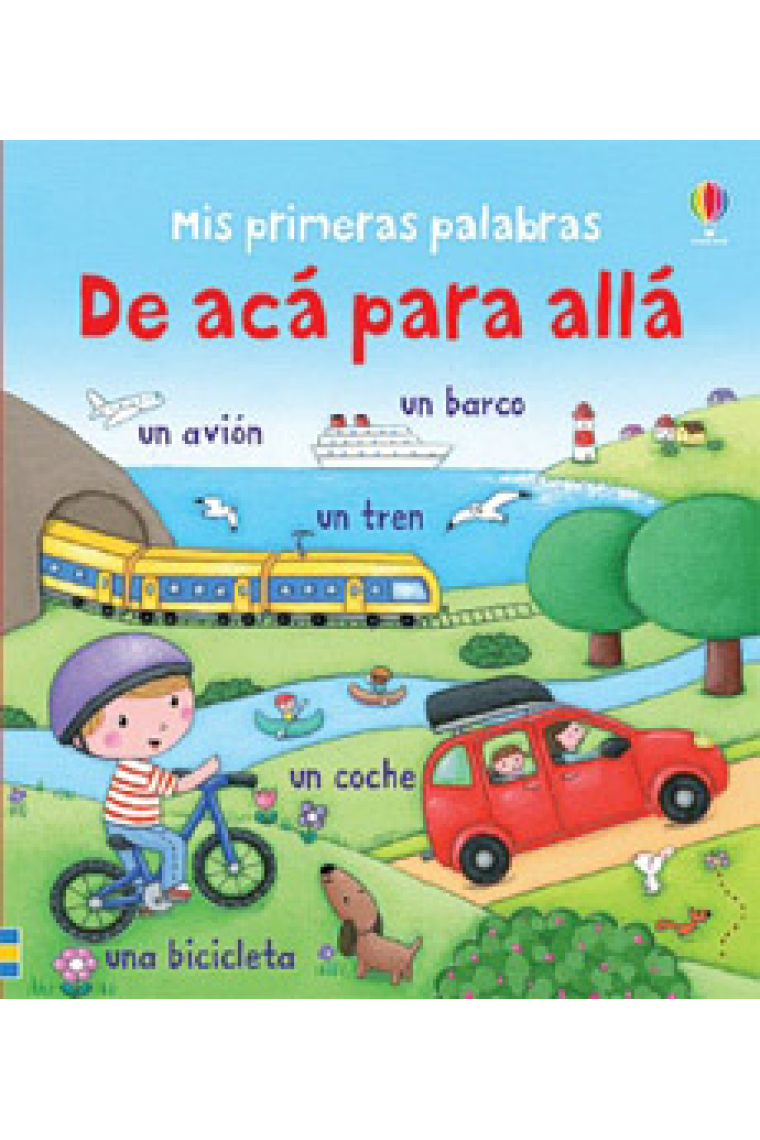 De acá para allá (Mis primeras palabras vehículos)