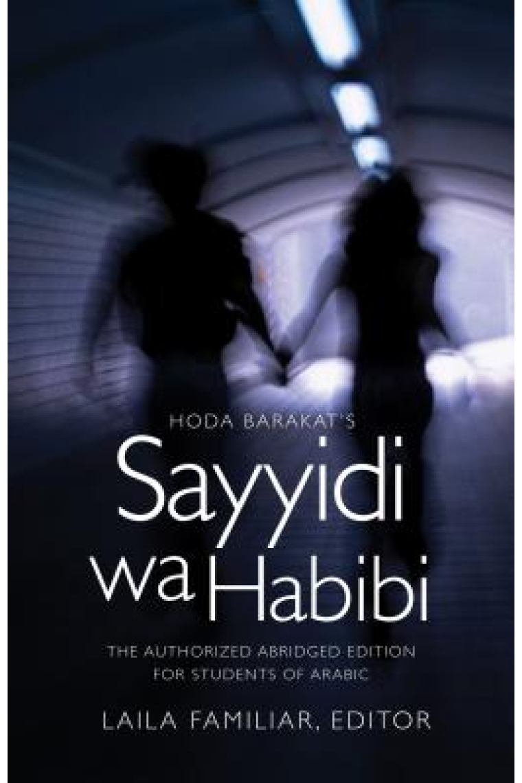 Hoda Barakat's Sayyidi wa Habibi (Advanced low level)