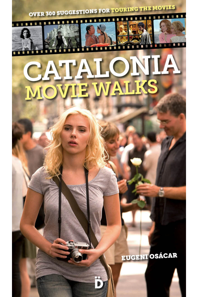 Catalonia Movie Walks over 300 suggestions for touring the movies