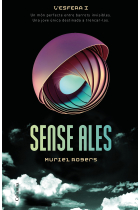 Sense ales. L'esfera I