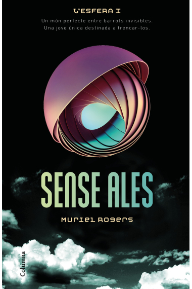 Sense ales. L'esfera I