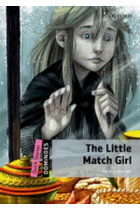 Dominoes Quick Starter. The Little Match Girl MP3 Pack