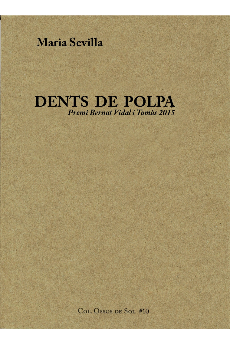 Dents de polpa