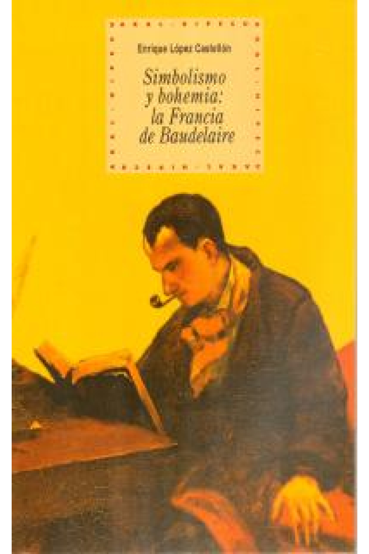 Simbolismo y bohemia: la Francia de Baudelaire