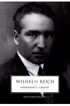 Wilhelm Reich, inspirador de rebeldía