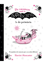 De vacances amb la Isadora Moon (1r de Primària) (La Isadora Moon)