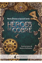 Héroes de cobre