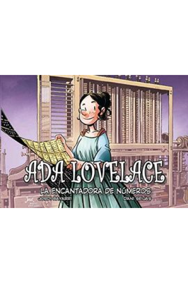 Ada Lovelace, la encantadora de números